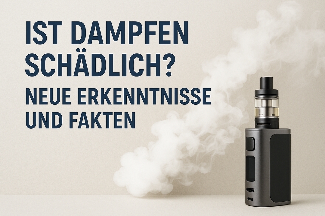 Ist Dampfen Schädlich? Neue Erkenntnisse und Fakten